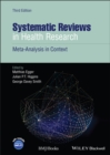 Image for Systematic Reviews in Health Research: Meta-Analysis in Context