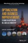 Image for Optimization and business improvement studies in upstream oil and gas industry