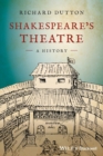 Image for Shakespeare&#39;s Theatre : A History