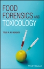 Image for Food forensics and toxicology
