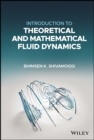 Image for Introduction to Theoretical and Mathematical Fluid Dynamics