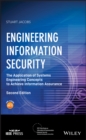 Image for Engineering information security: the application of systems engineering concepts to achieve information assurance