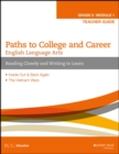 Image for Paths to college and career: English language arts. (Teacher guide) : Module 1,