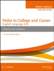Image for Paths to college and career: English language arts. (Teacher guide) : Module 2,