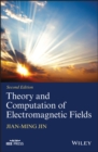 Image for Theory and computation of electromagnetic fields