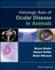 Image for Histologic Basis of Ocular Disease in Animals