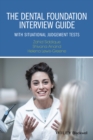 Image for The dental foundation interview guide: with situational judgement tests