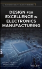 Image for Design for Excellence in Electronics Manufacturing
