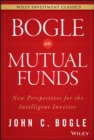 Image for Bogle on mutual funds: new perspectives for the intelligent investor