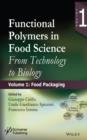 Image for Functional polymers in food science: from technology to biology. (Food packaging)
