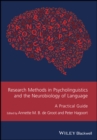 Image for Research methods in psycholinguistics and the neurobiology of language  : a practical guide