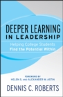 Image for Deeper learning in leadership  : helping college students find the potential within