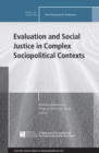 Image for Evaluation and Social Justice in Complex Sociopolitical Contexts