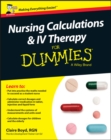 Image for Nursing calculations &amp; IV therapy for dummies