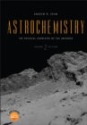 Image for Astrochemistry  : the physical chemistry of the universe