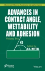 Image for Advances in contact angle, wettability and adhesion.