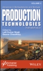 Image for Advances in Biofeedstocks and Biofuels, Production Technologies for Biofuels