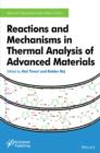 Image for Reactions and mechanisms in thermal analysis of advanced materials