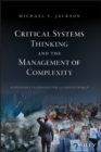 Image for Critical systems thinking and the management of complexity