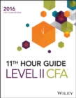 Image for Wiley 11th Hour Guide for 2016 Level II CFA Exam