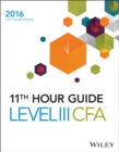 Image for Wiley 11th Hour Guide for 2016 Level III CFA Exam