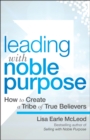Image for Leading with Noble Purpose