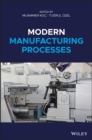Image for Modern Manufacturing Processes