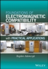Image for Foundations of electromagnetic compatibility with practical applications