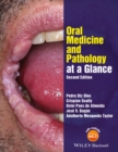 Image for Oral Medicine and Pathology at a Glance
