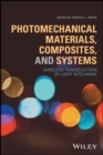 Image for Photomechanical materials, composites, and systems: wireless transduction of light into work