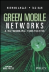 Image for Green Mobile Networks: A Networking Perspective