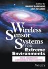 Image for Wireless sensor systems for extreme environments  : space, underwater, underground and industrial