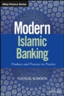 Image for Modern Islamic banking  : products, processes in practice