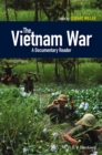 Image for The Vietnam War: a documentary reader
