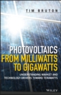 Image for Photovoltaics from milliwatts to gigawatts  : understanding market drivers toward terawatts