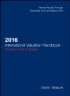 Image for 2016 international valuation handbook: guide to cost of capital