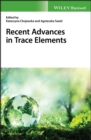 Image for Recent advances in trace elements