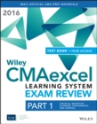 Image for Wiley CMAexcel Learning System Exam Review 2016 + Test Bank: Part 1, Financial Planning, Performance and Control (1-year access) Set