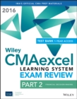 Image for Wiley CMAexcel Learning System Exam Review 2016: Part 2, Financial Decision Making (1-year access) Set
