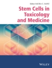 Image for Stem Cells in Toxicology and Medicine