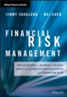 Image for Financial risk management  : applications in market, credit, asset and liability management and firmwide risk