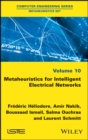 Image for Metaheuristics for intelligent electrical networks