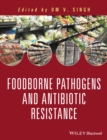 Image for Food Borne Pathogens and Antibiotic Resistance
