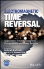 Image for Electromagnetic time reversal  : application to EMC and power systems
