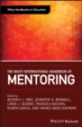 Image for The Wiley handbook of mentoring: paradigms, practices, programs, and possibilities
