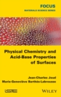 Image for Physical chemistry and acid-base properties of surfaces
