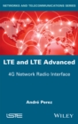 Image for LTE &amp; LTE advanced: 4G network radio interface