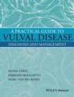 Image for A Practical guide to vulval disease  : diagnosis and management