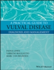 Image for A Practical guide to vulval disease: diagnosis and management
