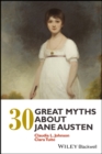Image for 30 Great Myths About Jane Austen